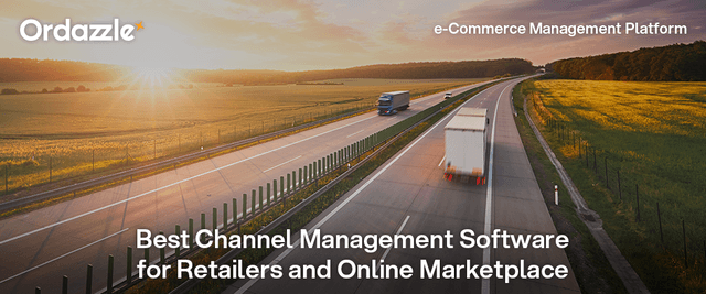 Best Channel Management Software for Retailers and Online Marketplace