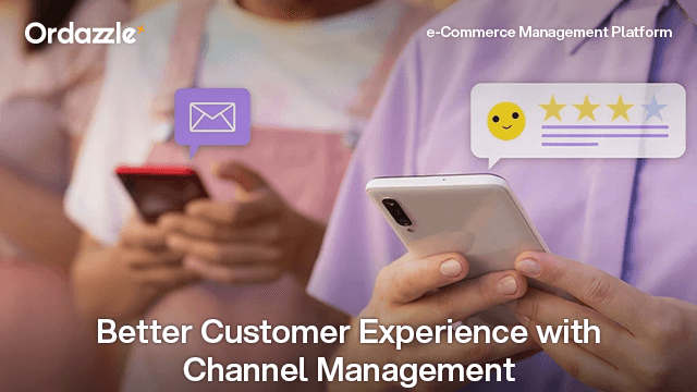 Improving Customer Experience with an E-commerce Channel Management Solution 