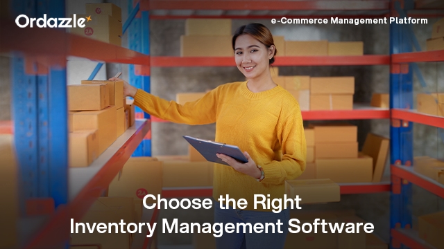  How to Choose the Right e-commerce inventory management software for Your Business 