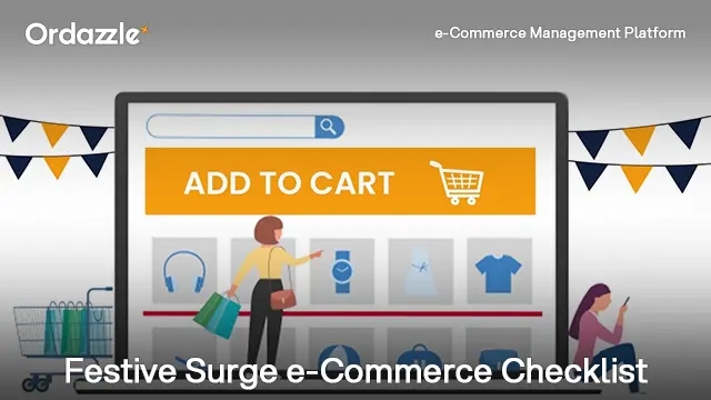 A Comprehensive E-commerce Checklist To Be Ready For The Festive Surge