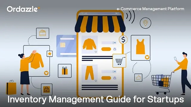 e-Commerce Inventory Management Demystified: A Startup’s Guide