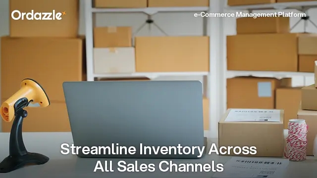 e-Commerce Inventory Management Software: How to Streamline Operations Across Channels
