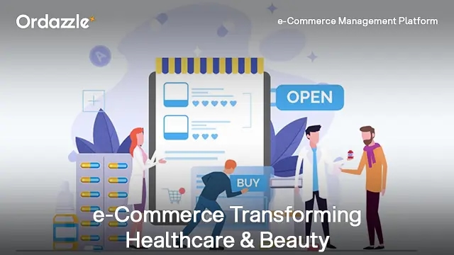 The Revolutionary Impact of E-commerce Solutions on the Healthcare and Beauty Industry