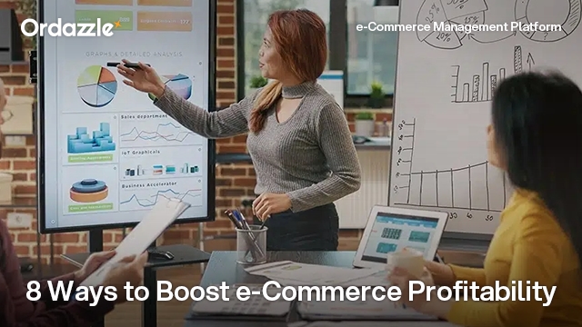8 ways to make your e-commerce business more profitable