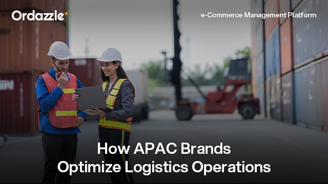 How Logistics Management Software Helps APAC Brands Scale Across Multiple Markets