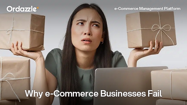 8 Reasons Why E-Commerce Businesses Fail