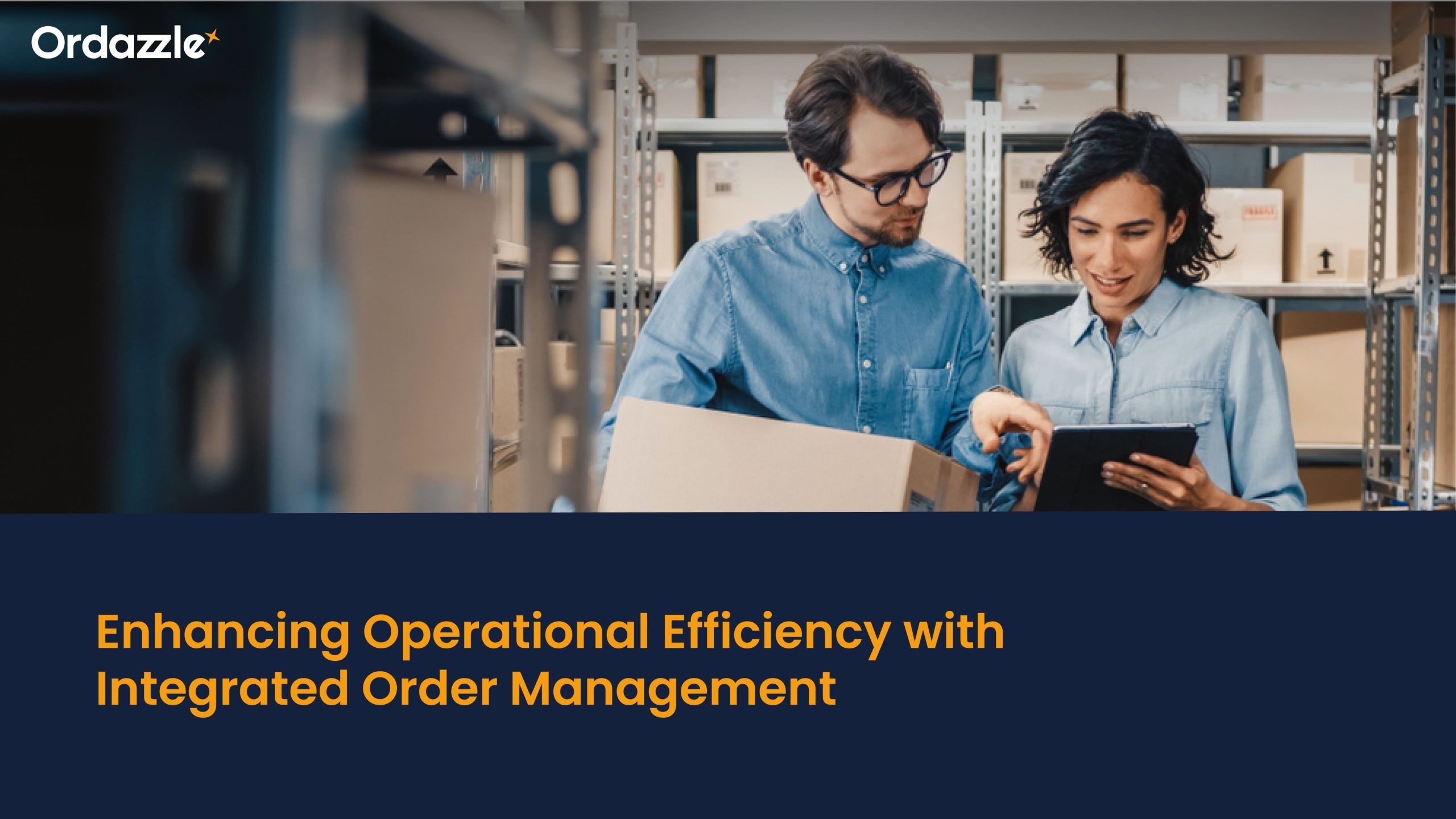 Enhancing Operational Efficiency with Integrated Order Management